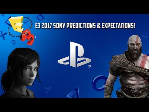 E3 2017 Sony Predictions & Expectations