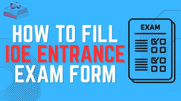 How to Fill IOE Entrance Exam Form 2082 | Step-by-Step Guide for 2025