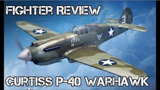 Fighter Review --- Curtiss P-40 Warhawk --- World Of Warplanes