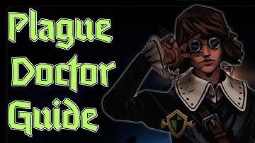 Plague Doctor, Reworks, and You | Darkest Dungeon 2