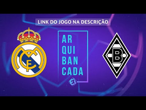 REAL MADRID X BORUSSIA MONCHENGLADBACH (NARRAÇÃO AO VIVO) - CHAMPIONS LEAGUE