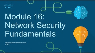 CCNA Module 16: Network Security Fundamentals - Introduction to Networks (ITN)
