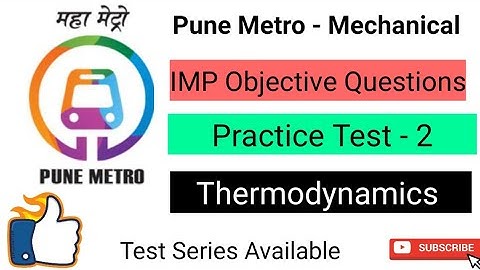 PUNE METRO - Mechanical | Thermal Engineering | Practice Test 2| Mygovtrack