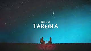 T1MLAW - Tarona (Official Music audio)(2024)