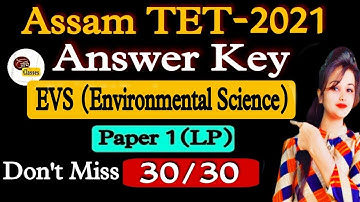 Assam TET-2021 || Answer Key- EVS (Environmental Science) || Paper-1(LP) | 30/30| @Aviclasses