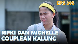 Rifki dan Michelle couplean kalung | IPA & IPS | EPS.395 (5/7)