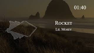 Lil Mosey - Rocket