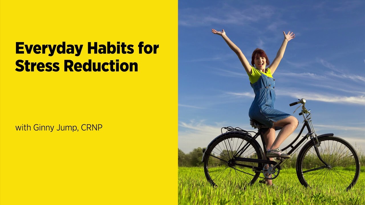 Everyday Habits for Stress Reduction