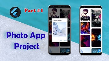 Photo App Project | Choose From Gallery & Upload To Firebase - Part #1