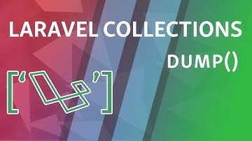 dump | Laravel Collections