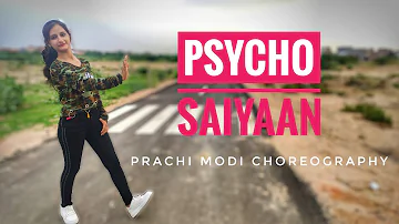 Psycho Saiyaan | Saaho | Dance Cover | Prachi Modi Choreography | Prabhas, Shraddha Kapoor