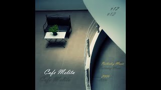 Cafe MELITA 12 #09 - 2006 - BLUE ALERT - MADELEINE PEYROUX - Half the Perfect World 2006