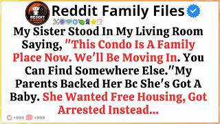 My Sister Stood In My Living Room Saying, “This Condo Is A Family Place Now. We’ll Be Moving In. You