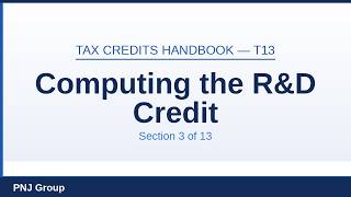 Section 3: Computing the R&D Credit | Tax Credits Handbook — T13 Training