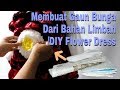 Tutorial membuat gaun bunga dari koran untuk lomba karnaval agustus | DIY flower dress