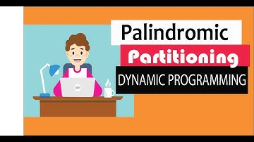 Programmers : Learn palindrome partitioning problem in less than 20 minutes
