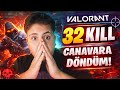 BU DAHA BAŞLANGIÇ… 32 KILL’LİK OYUN 😈 | Valorant