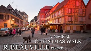RIBEAUVILLE FRANCE 🇫🇷 -  A Fairytale Christmas Walk 🎄 With Beautiful Christmas Songs 4K 60p screenshot 1