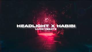 HEADLIGHT X HABIBI - LUCKYBEATZ REMIX Resimi