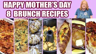 8 HAPPY MOTHER'S DAY BRUNCH RECIPE IDEAS