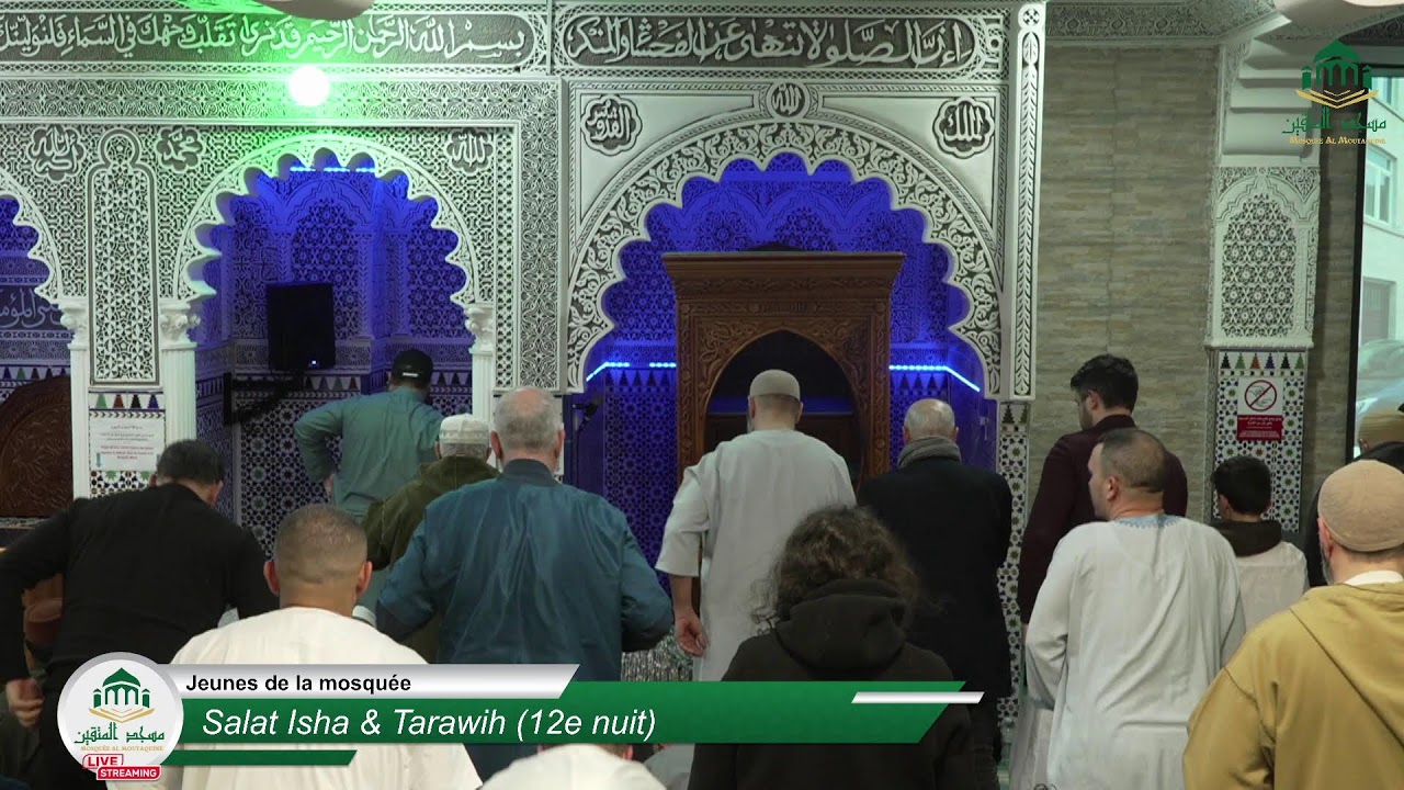 Salat Isha & Tarawih (12e nuit)
