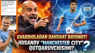 GVARDIOLA ABDUQODIR HUSANOV HAQIDA ''DAXSHAT'' GAPIRDI! TOʻLIQ INTERVYU!