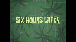 6 Hours later| Timetable | Spongebob Meme