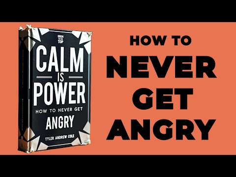 Calm Is Power: How To Never Get Angry (Audiobook)
