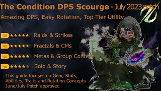 Condition Scourge DPS guide  July Patch 2023