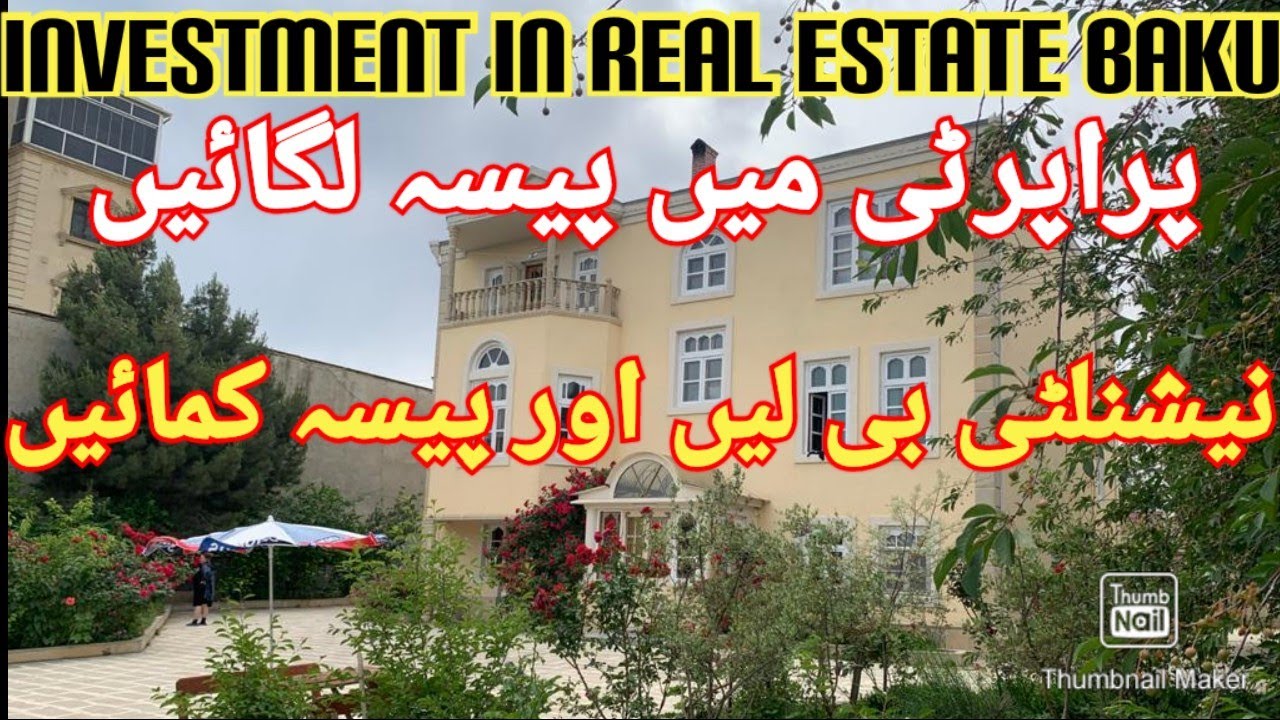 Real Estate business in baku azerbaijan nizamistreet azerbaijanevisa