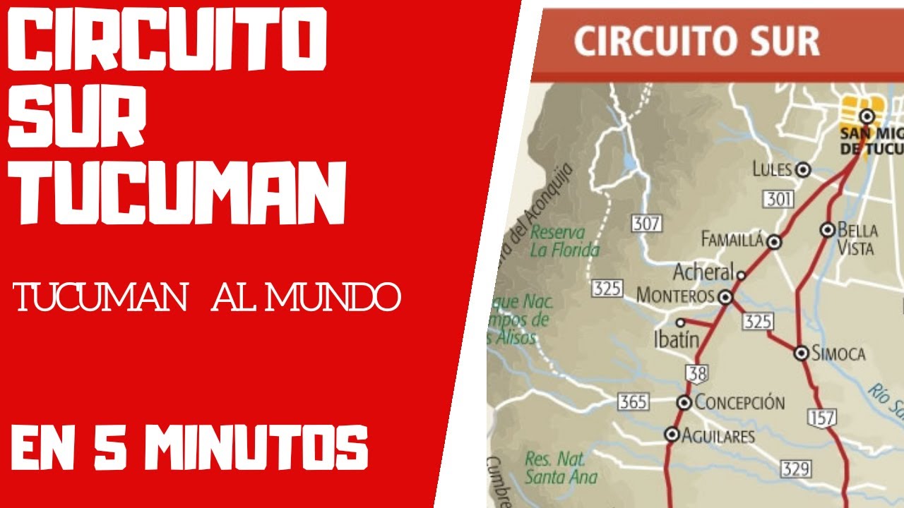 CIRCUITO SUR TUCUMAN - SUS PUEBLOS E HISTORIA