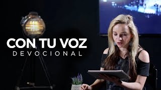 Devocional "Con tu voz" - Generación 12 chords