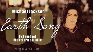 EARTH SONG (30th Anniversary Extended Multitrack Mix) MICHAEL JACKSON