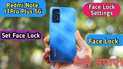 How To Set Face Lock in Redmi Note 11 Pro Plus 5G, Redmi Note 11 Pro+ Mein Face Lock Set Keise Kare