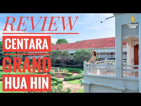 HUA HIN Ep.2 รีวิว โรงแรม เซ็นทารา แกรนด์ หัวหิน ฉบับเต็ม! | Full Review Centara Grand Hua Hin