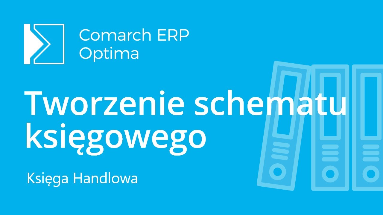 Comarch ERP Optima - Tworzenie schematu księgowego (film z lektorem)