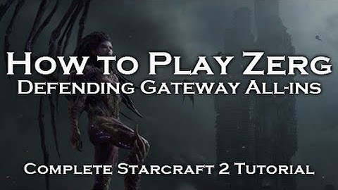 [Starcraft 2: HoTS] Zerg Tutorials - Defending Gateway All-ins vs Protoss (ZvP)