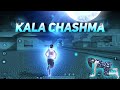 Kala chasma beat sync montage free fire  kala chasma beat sync free fire  prince samim gaming