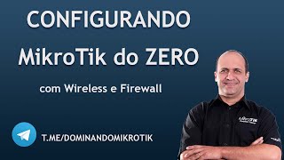 Initial MikroTik Setup from Scratch with Firewall 2021 | Leonardo Vieira