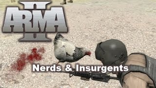 ArmA 2 : Nerds & Insurgents