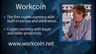 WorkCoin | Crypto-currency With Built in Escrow & Arbitration | Founder Fred Krueger | CoinAgenda