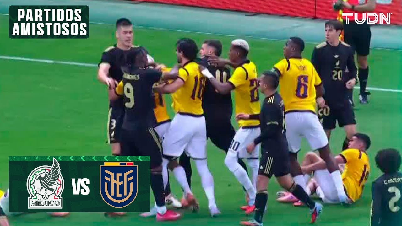 ¡SE ARMÓ LA BRONCAAAA! - México 1-1 Ecuador | Amistoso Internacional | TUDN
