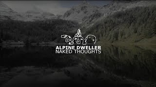 ALPINE DWELLER - naked thoughts [OFFICIAL VIDEO]