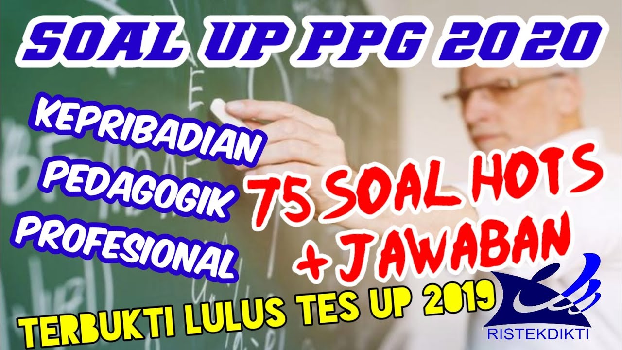 SOAL UP PPG 2020 | 75 SOAL HOTS + JAWABAN | PGSD GURU SD - YouTube