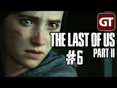 The Last of Us 2 Gameplay #6 - Eine Geschichte über Hass