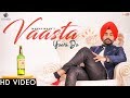 Vaasta yaari da  manna maan  sukh sandhu  jashan grewal  kytes media  latest punjabi songs 2018