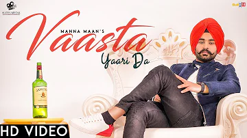Vaasta Yaari Da - Manna Maan | Sukh Sandhu | Jashan Grewal | Kytes Media | Latest Punjabi Songs 2018