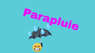 How to Pronounce – Comment Prononcer : Parapluie (umbrella)