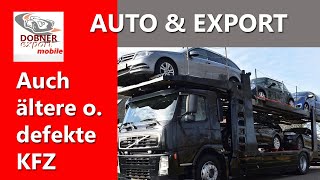 Auto & Export - Verkaufen Sie uns Ihr Auto! Wir kaufen auch beschädigte KFZ für den Markt in Afrika