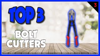 Best Bolt Cutters In 2023